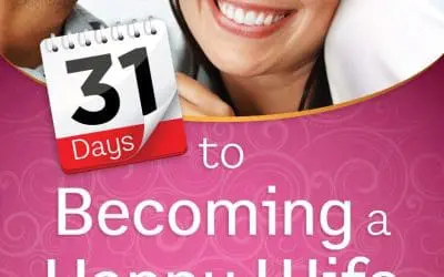Book Giveaway:  31 Days to Becoming a Happy Wife