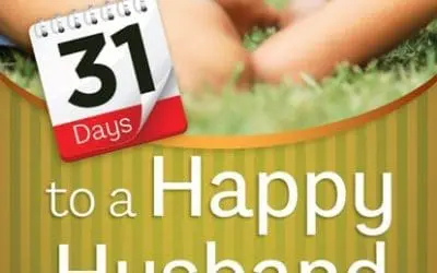 Book Giveaway: 31 Days to a Happy Husband