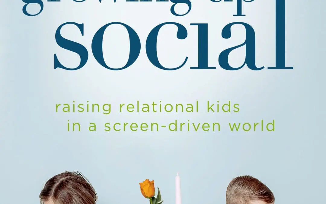 Join the Book Launch Team for Growing Up Social