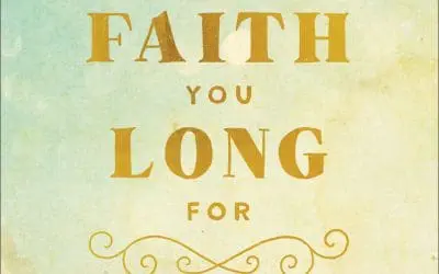 Book Giveaway: Take Hold of the Faith You Long For by Sharon Jaynes