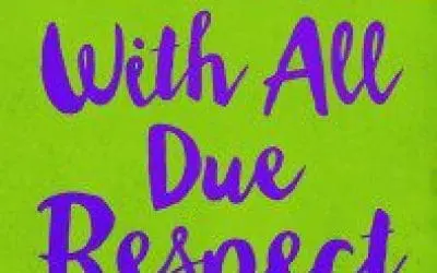 Book Giveaway:  With All Due Respect