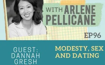 Podcast:  Modesty, Sex and Dating with Dannah Gresh