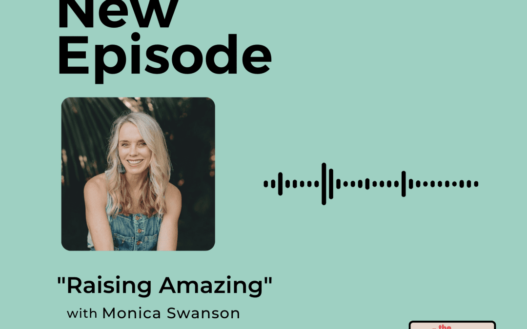 PODCAST IS BACK!!!  New episode with Monica Swanson