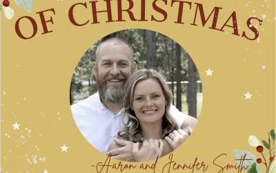 25 Days of Christmas: Aaron and Jennifer Smith – The Marriage Gift