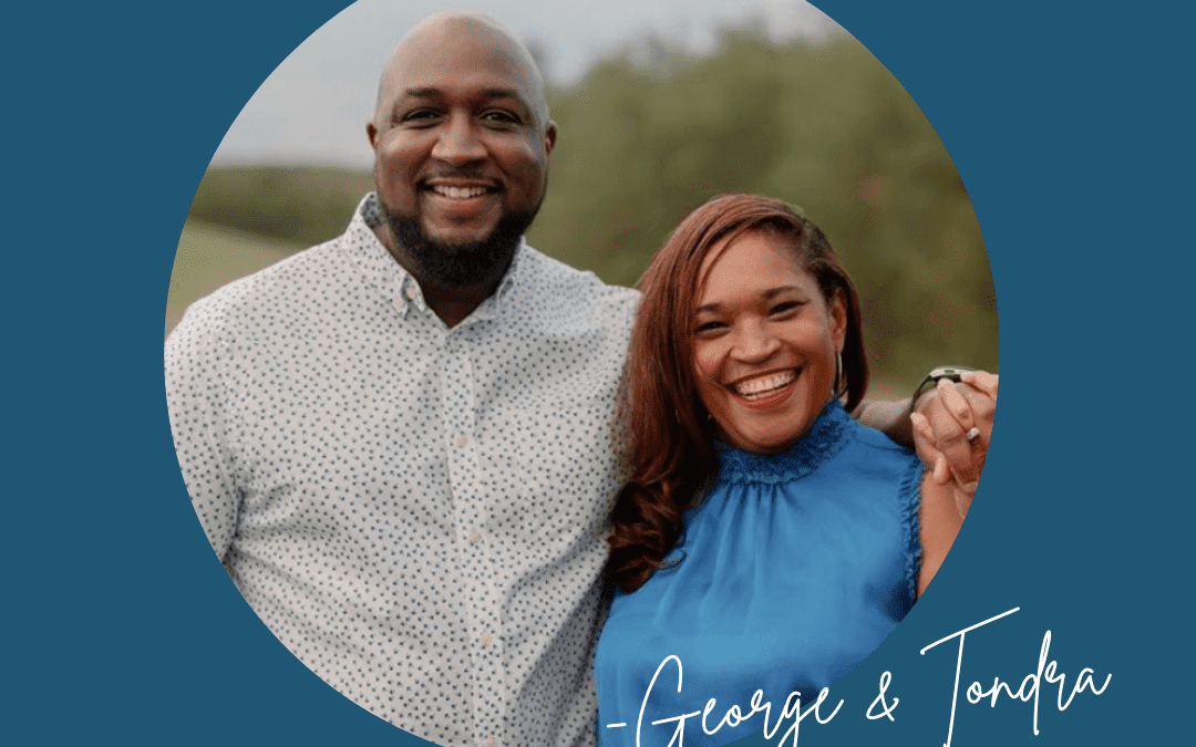 George and Tondra Gregory – Creating a Marriage Game Plan